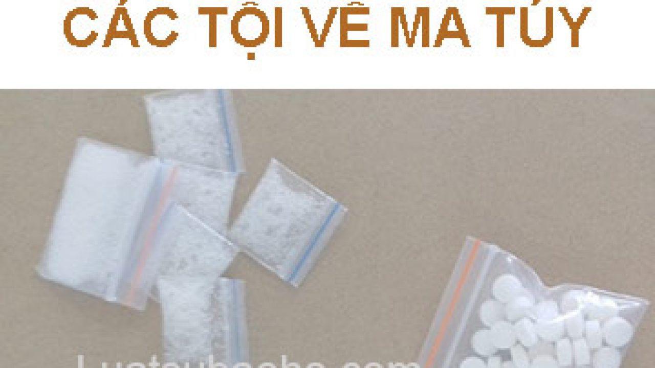 Các tội phạm về ma túy