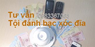 Tư vấn về tội đánh bạc dưới hình thức xóc đĩa