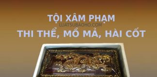 Quy định về hành vi xâm phạm thi thể, mồ mả người khác