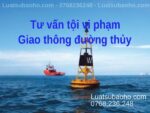 Tư vấn tội vi phạm quy định về điều khiển giao thông đường thủy