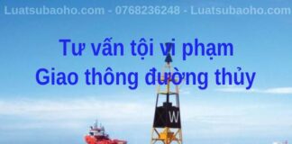 Tư vấn tội vi phạm quy định về điều khiển giao thông đường thủy