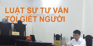 Luật sư tư vấn tội giết người