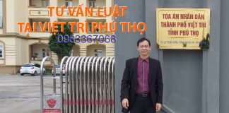 Luật sư tư vấn luật tại Việt Trì, Phú Thọ