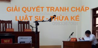 Dịch vụ luật sư giải quyết tranh chấp thừa kế