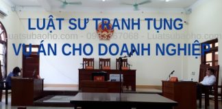 Luật sư tranh tụng các vụ án cho doanh nghiệp