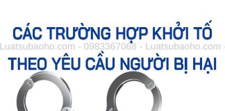 Các trường hợp khởi tố theo yêu cầu của người bị hại