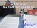 Luật sư tư vấn tranh chấp hợp đồng đặt cọc mua bán nhà đất