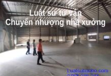 Luật sư tư vấn chuyển nhượng nhà xưởng